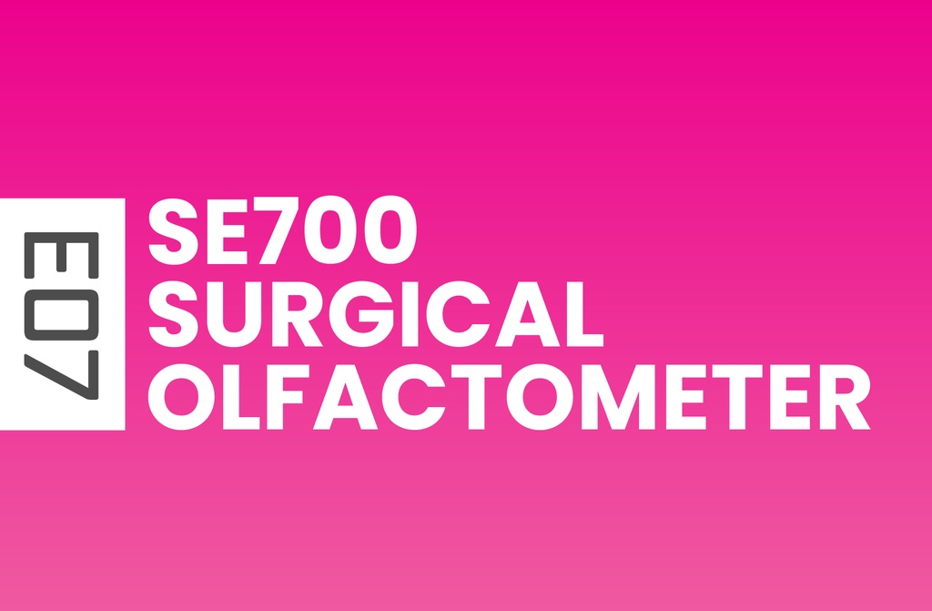 E07: SE700 Surgical Olfactometer Training